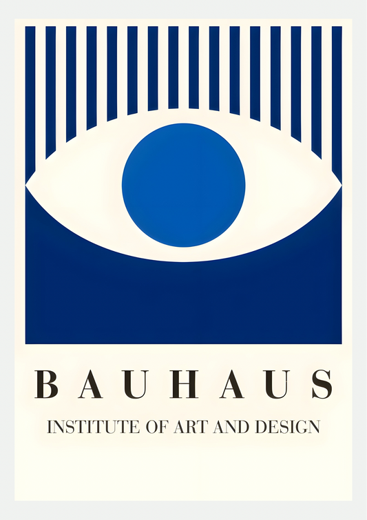Affiche Bauhaus œil bleu : œil géométrique bleu marine et crème aux cils en rayures, titre BAUHAUS Institute of Art and Design
