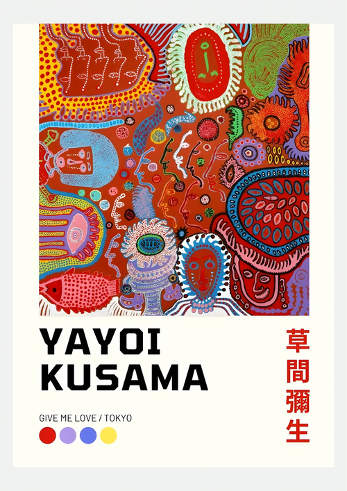 Affiche Yayoi Kusama – Give Me Love, Portraits et Motifs Colorés