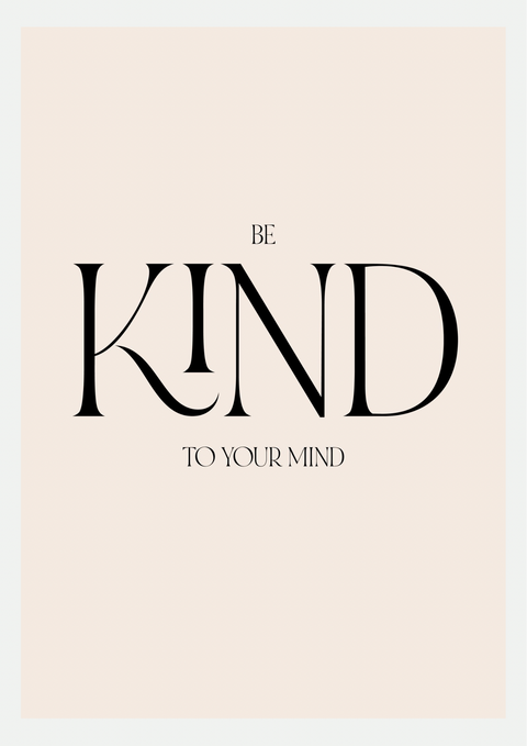 Affiche Typographique Be Kind – Citation Bienveillance