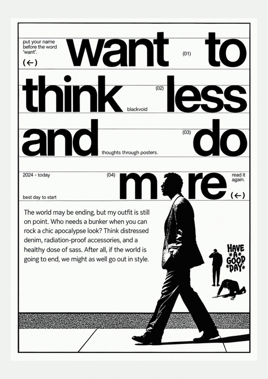 Affiche Typographique Think Less Do More – Citation