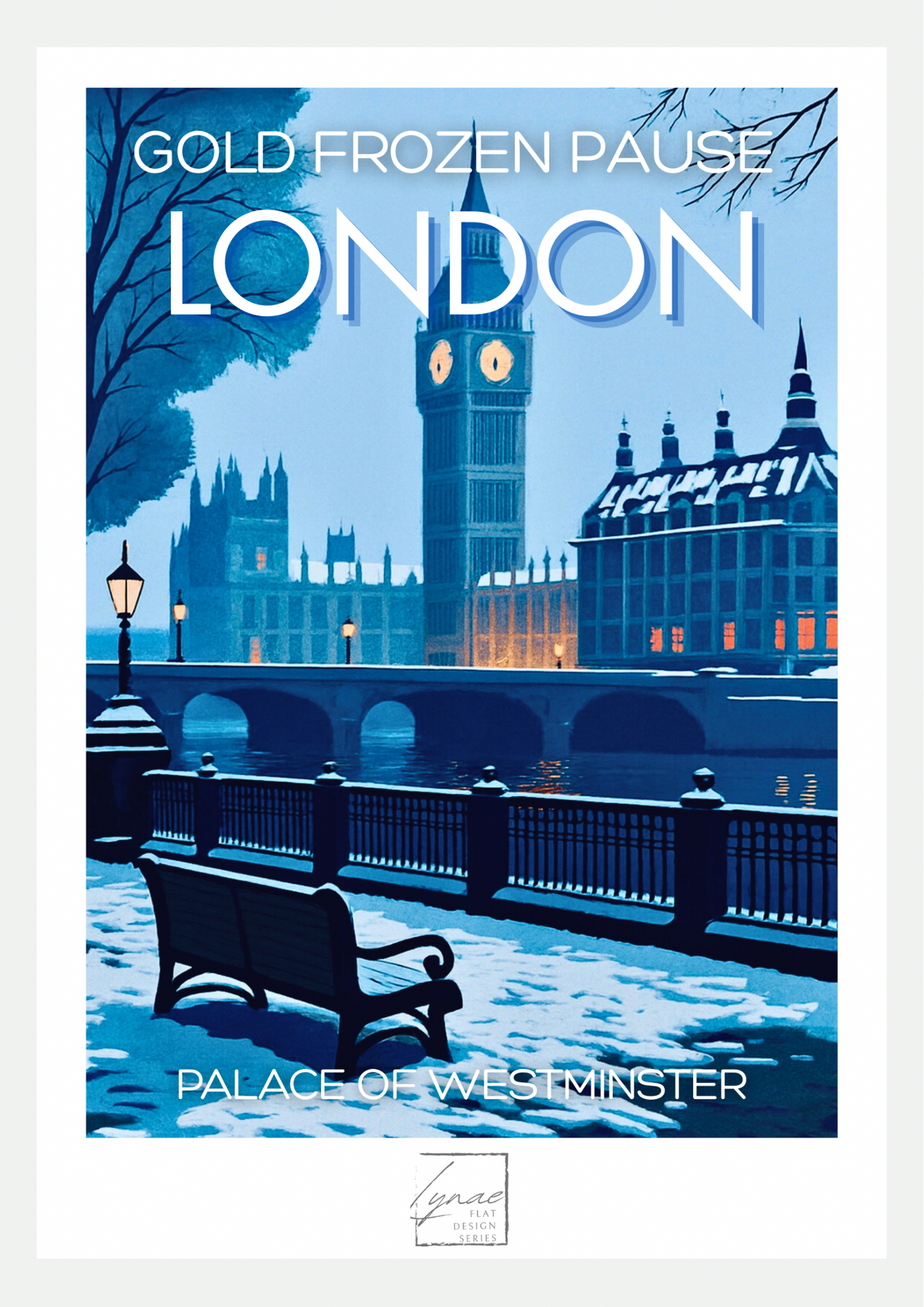 Affiche Gold Frozen Pause London : Big Ben et Palace of Westminster sous la neige, banc givré et lumières dorées dans la nuit bleue